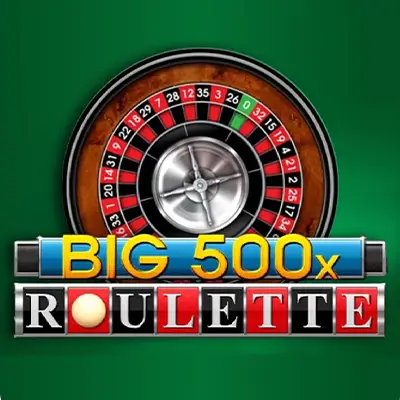 Big 500x Roulette