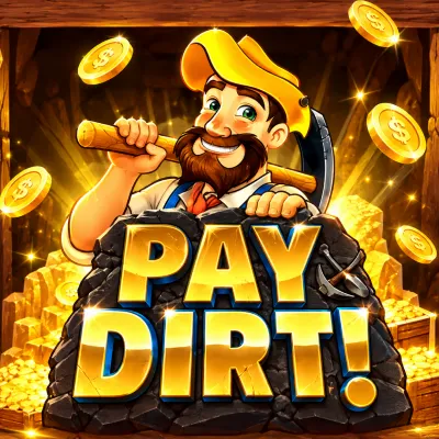 Paydirt!
