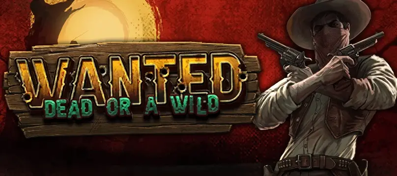 Wanted Dead or a Wild
