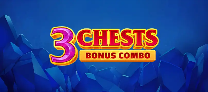 3 Chests: Bonus Combo