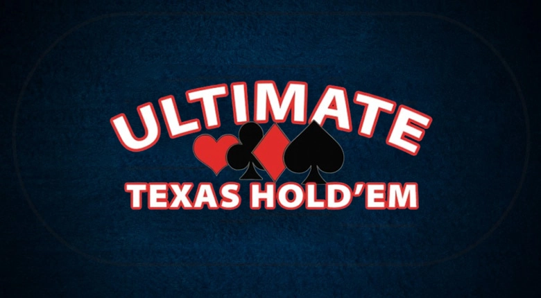 Ultimate Texas Hold’em Poker: How to Play and Win Real Money