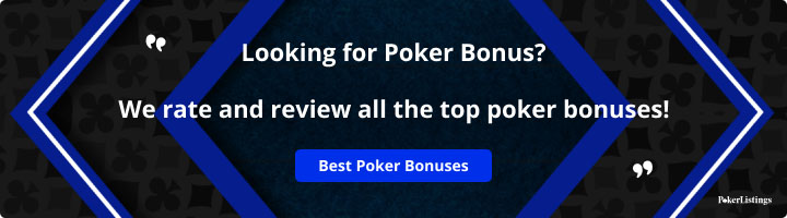 Explore the best poker bonuses