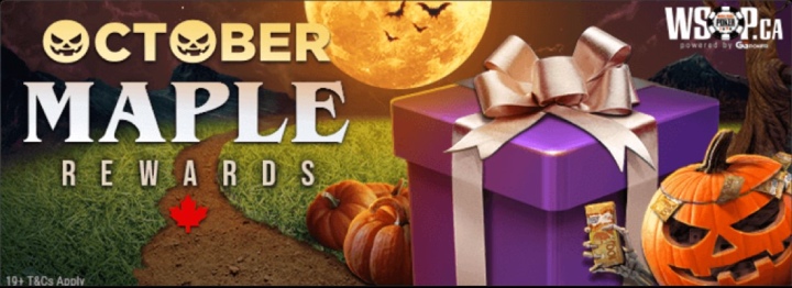 WSOP.CA. October Maple Rewards.