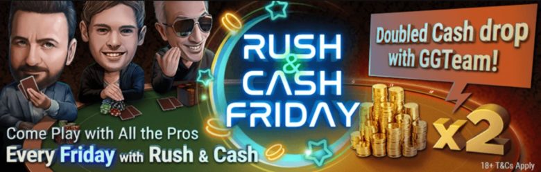GGPoker, Rush & Cash Friday