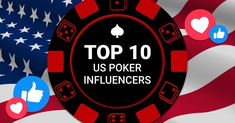 lol let på en ferie Top 10 US Poker Influencers - PokerListings