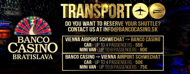 Banco Casino Bratislava Transports