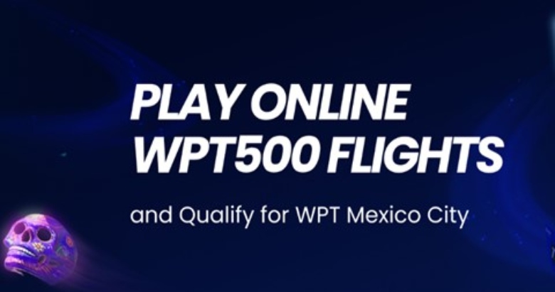 Satellites Start at $5 at WPT Global for the WPT500 in Mexico City
