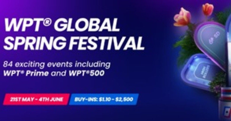 Go For Glory in the 84-Event WPT Global Spring Festival