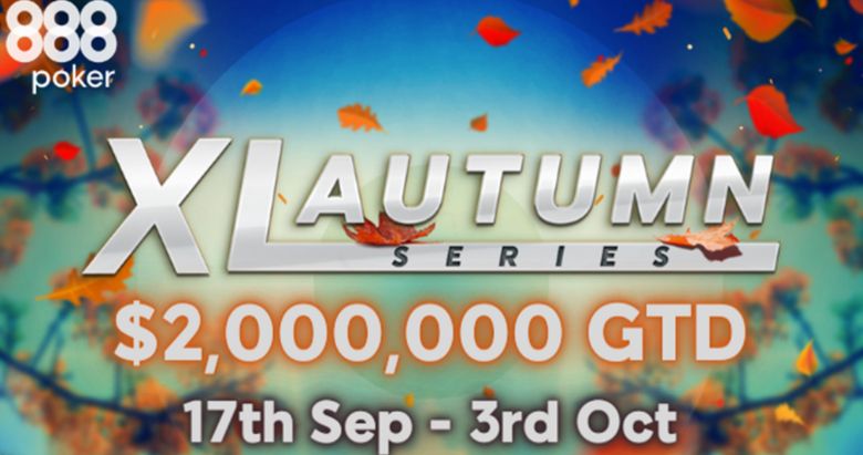 Golden Leaves Are Falling: $2 000 000 Guarantee in 888poker’s XL Autumn Series!