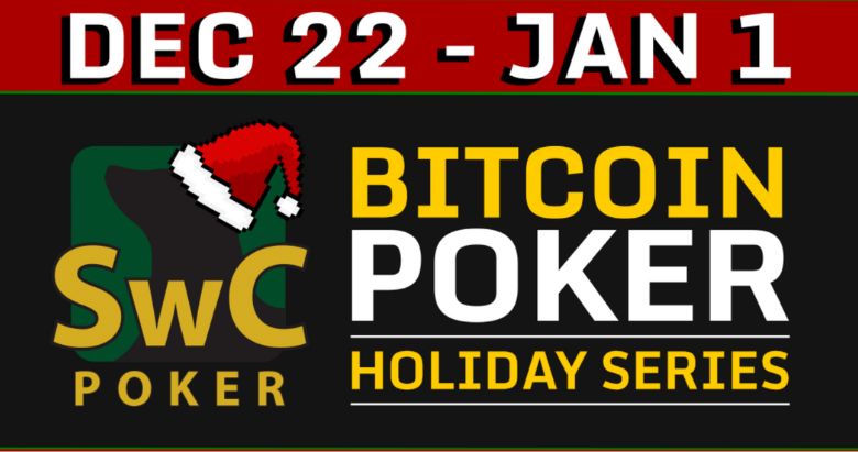 SwC Poker’s Bitcoin Holiday Series – The Best Crypto Poker Series of 2023!