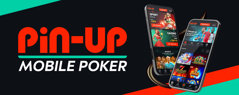 Pin-Up Mobile Poker