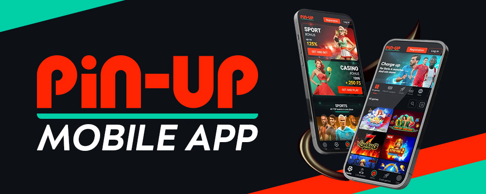 Pin-Up Casino Mobile App