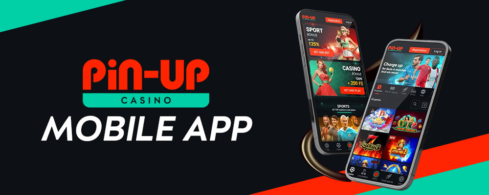 Pin-Up Casino Mobile App