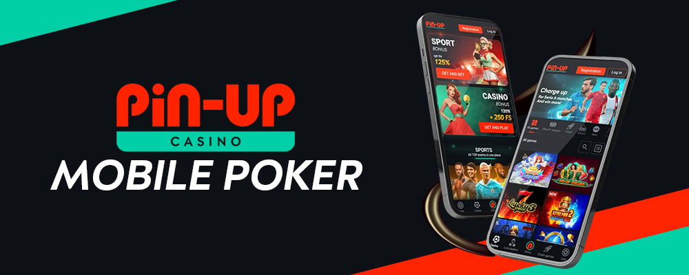 Pin-Up Mobile Poker
