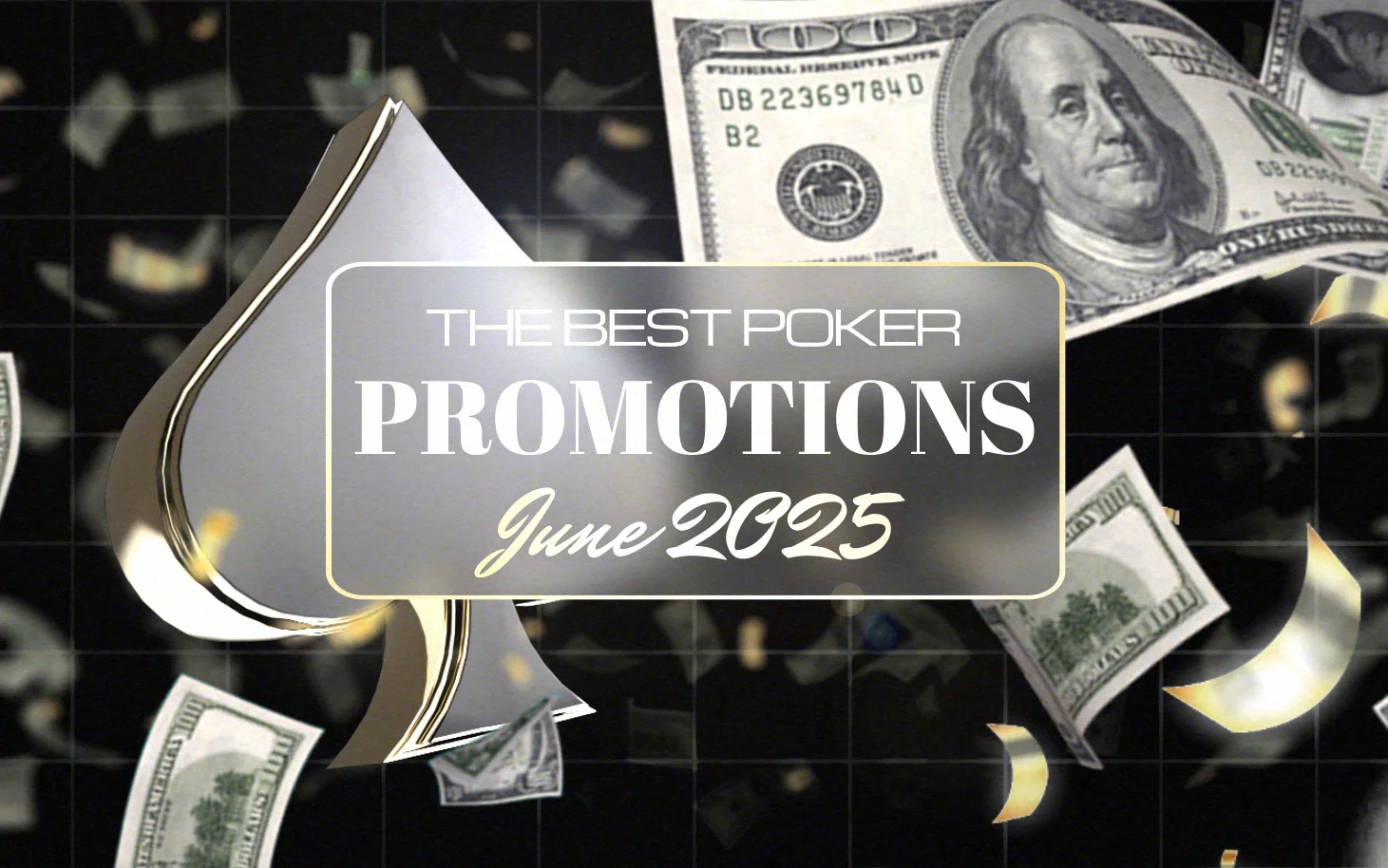 June poker promotions 2025.