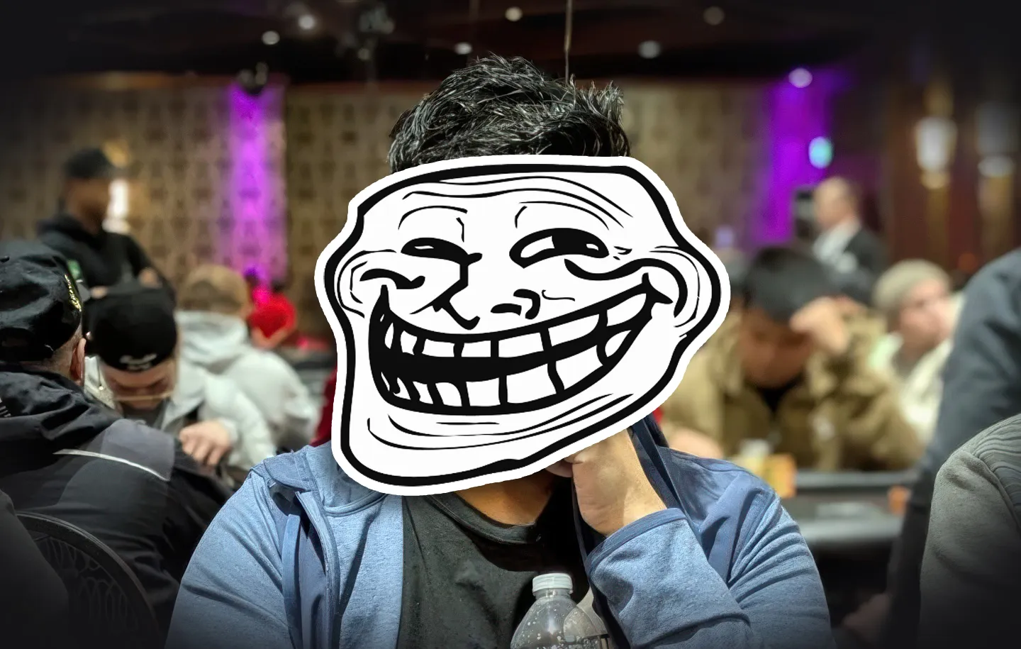 The best poker trolls