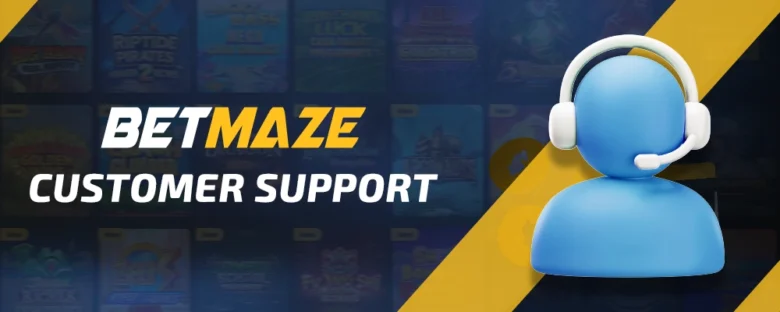 Betmaze Casino Customer Support