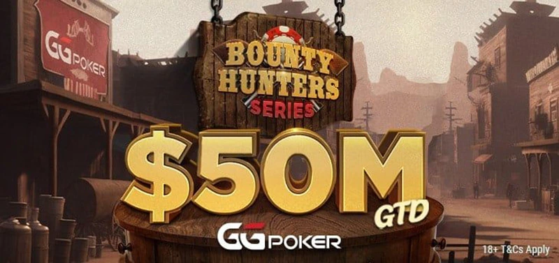 GGPoker: $50M Bounty Hunters Series