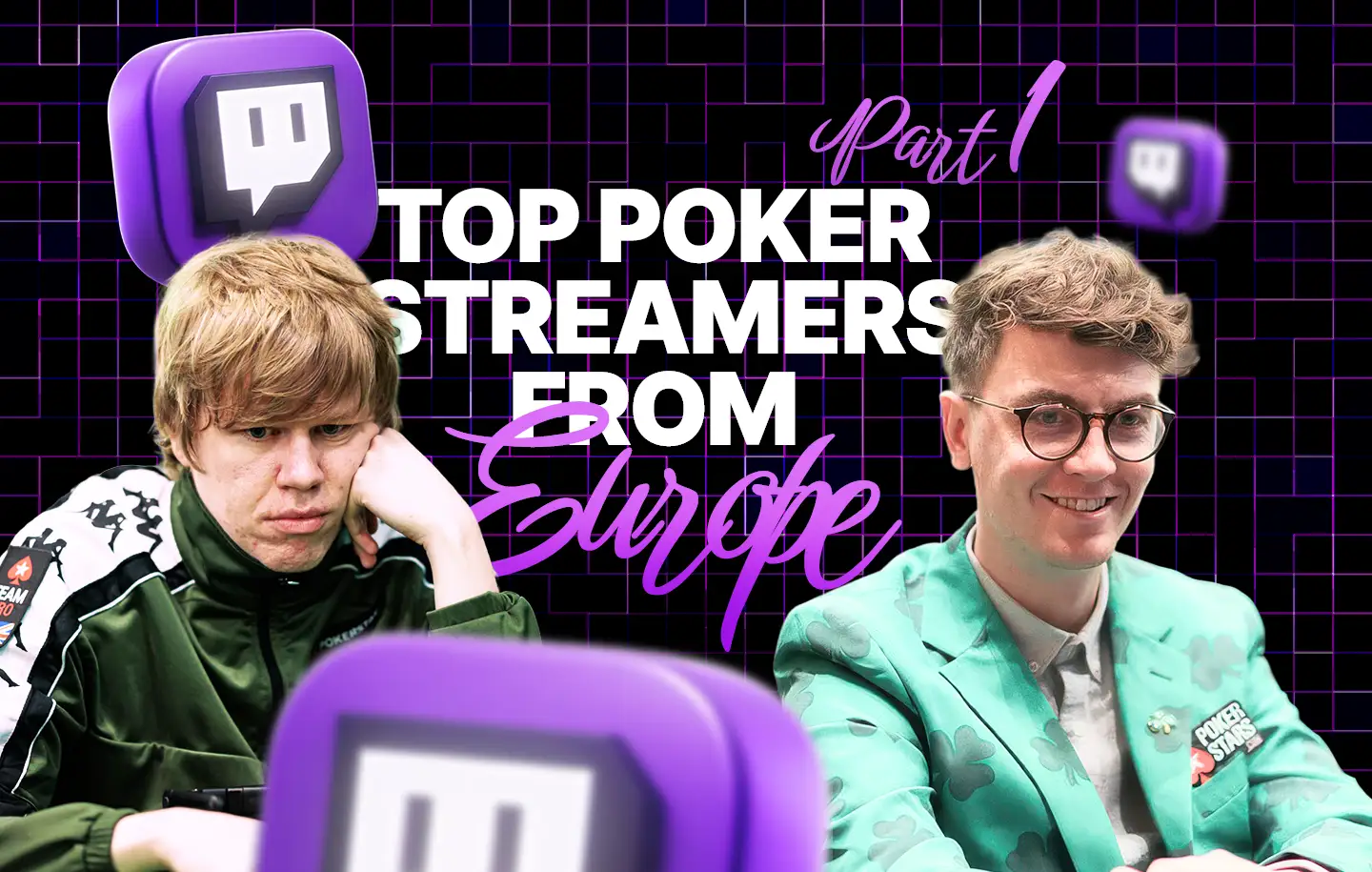 top 5 poker streamers from Europe.