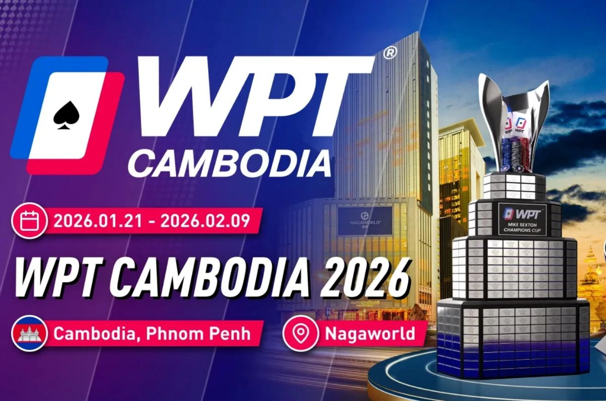 2026 WPT & WPT Prime Cambodia: NagaWorld, Phnom Penh. Cambodia
