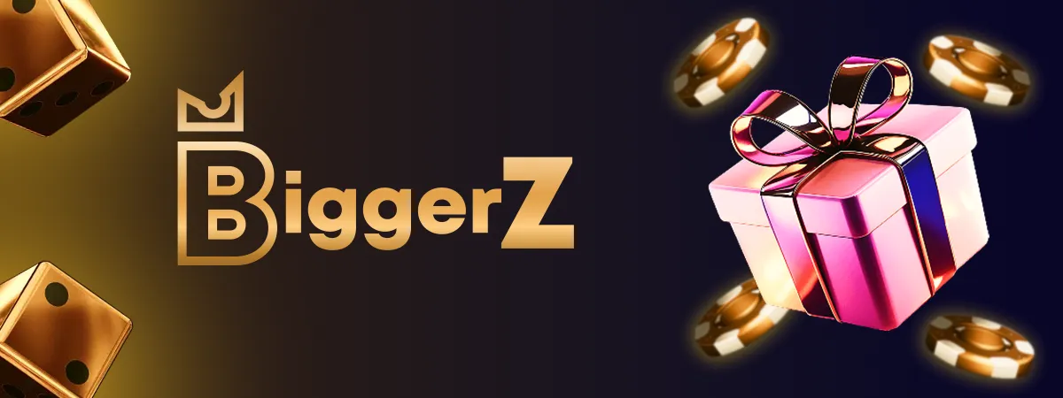 BiggerZ Casino Bonuses