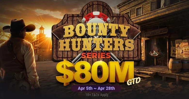 GGPoker: $80M Bounty Hunters Series 