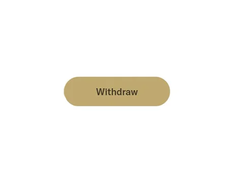 Go to your account and select “Withdraw”