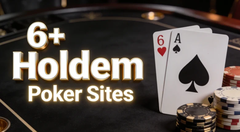 6+ Holdem