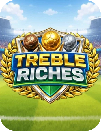 Treble Riches