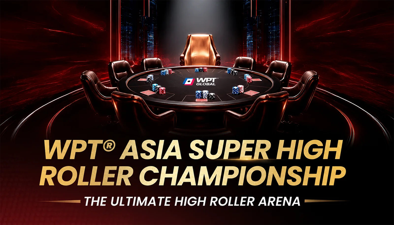 WPT Asia Super High Roller Championship: What You Need to Know