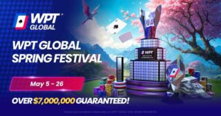 WPT Montreal and Spring Festival in Full Bloom!
