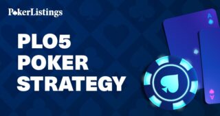 PLO5 Poker Strategy