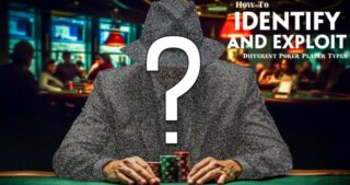 How to Identify Different Poker Player Types