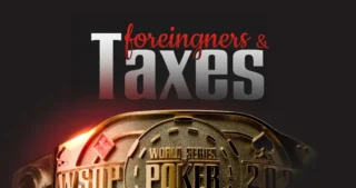 WSOP 2025 taxes for foreigners