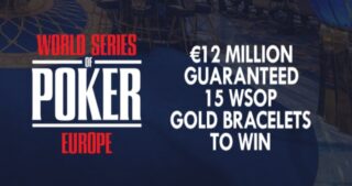 WSOPE. €12 million guarantee.