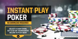 Instant Play Poker - No Download Poker