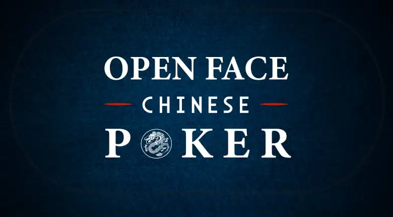 How to Play Open Face Chinese Poker (OFC Poker)