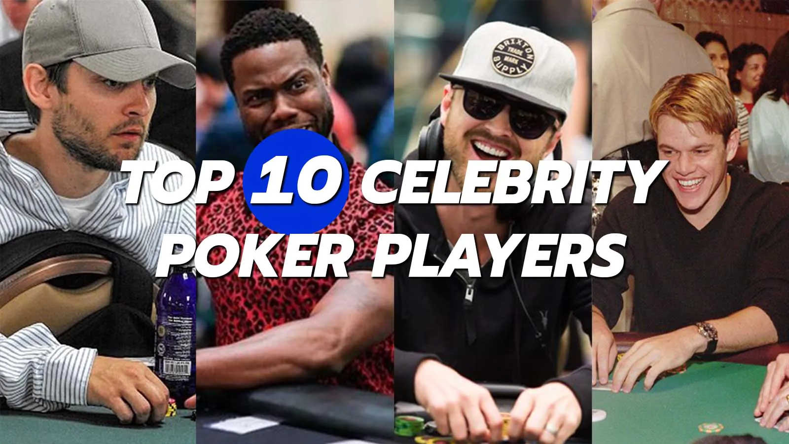 Top Ten Celebrity Poker Players
