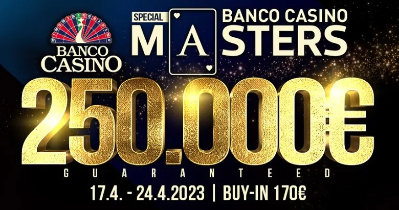 Banco Casino Masters 2023 €250k GTD