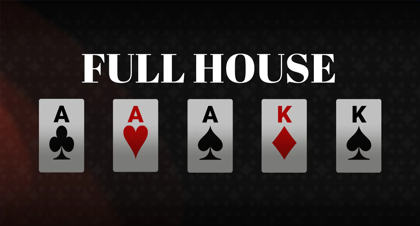 What is a Full House in Poker?