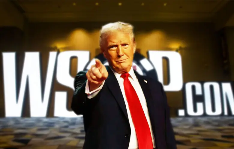 How Trump will affect WSOP 2025