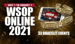 WSOP Online In July 2021
