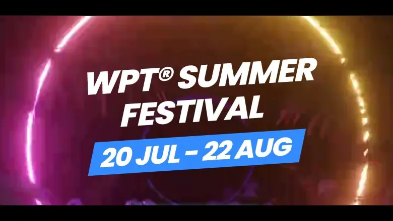 WPT Global Summer Festival 2022