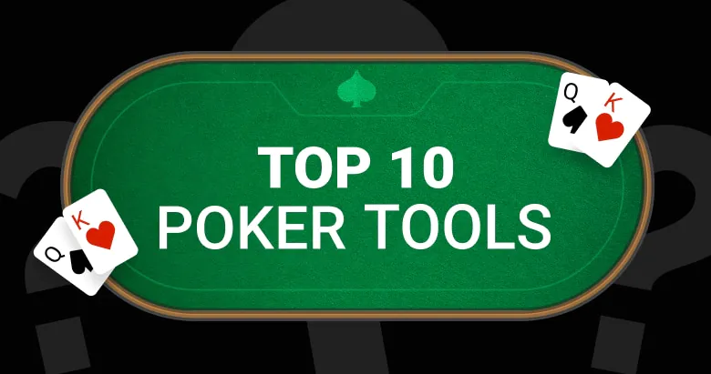 Top 10 Best Poker Tools in 2025