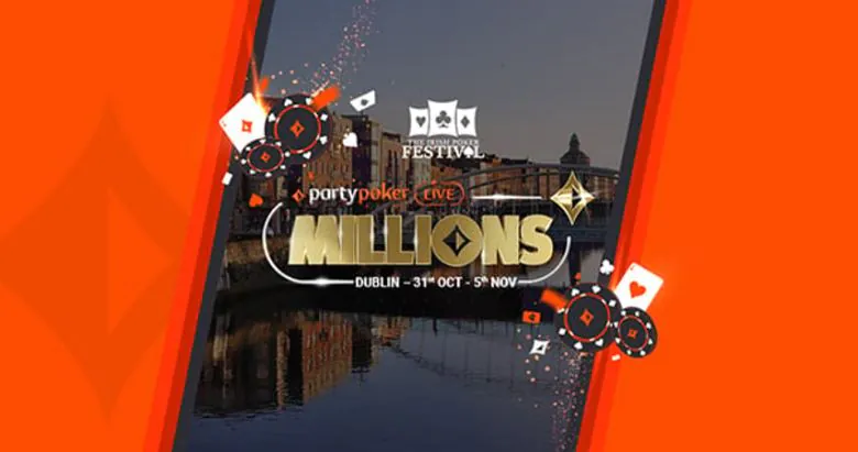 The partypoker MILLIONS 2023 in Dublin: Irish Poker Festival