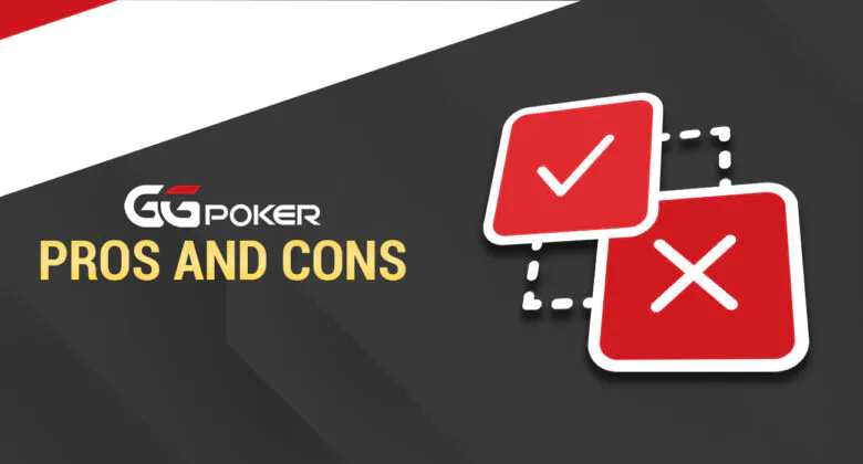 The main disadvantages and advantages of GGPoker